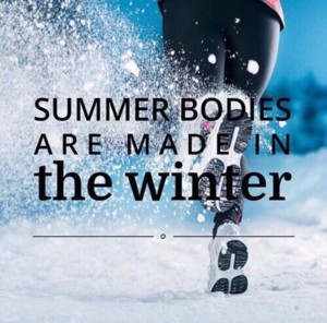 236549-Summer-Bodies-Are-Made-In-The-Winter.jpg