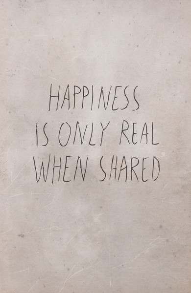 happiness-is-only-real-when-shared8.jpg